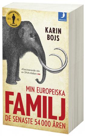 Min europeiska familj : de senaste 54 000 åren - Bok av Karin Bojs - Pocket