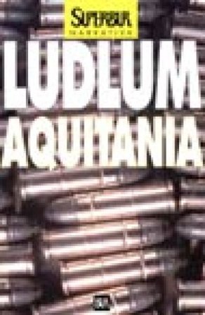 Aquitania Robert Ludlum
