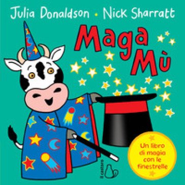 MagaMù. Ediz. a colori Julia Donaldson