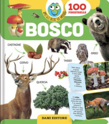 Bosco. 100 finestrelle. Ediz. a colori Anna Casalis