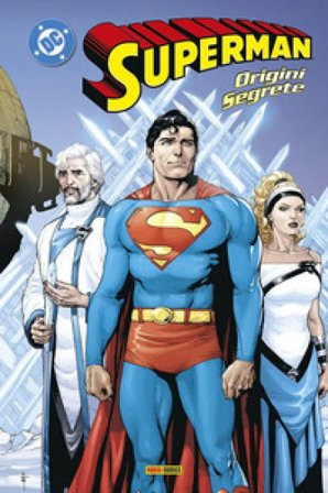 Origini segrete. Superman collection. Vol. 1 Geoff Johns