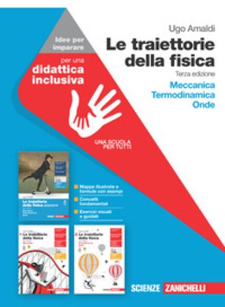 Le traiettorie della fisica.azzurro. Idee per imparare. Meccanica. Termodinamica. Onde. Per il secondo biennio delle le Scuole superiori Ugo Amaldi