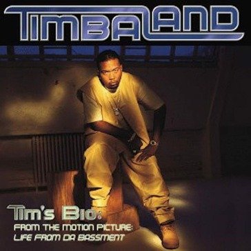 Tim s bio: from the motion picture - lif Timbaland