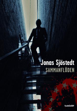 Sammanflöden - Bok av Jonas Sjöstedt - Inbunden