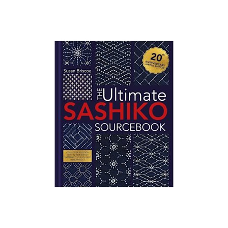 The Ultimate Sashiko Sourcebook 20th Anniversary Limited Edition (inbunden, eng)