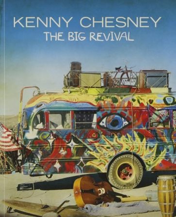 The big revival Kenny Chesney