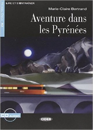 Aventure dans Pyrenées. Con File audio scaricabile on line Jimmy Bertini
