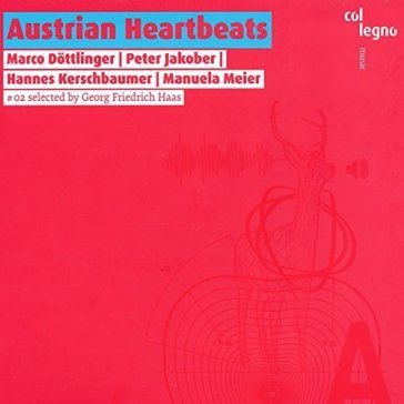 Austrian heartbeats 02 Georg Friedrich Haas