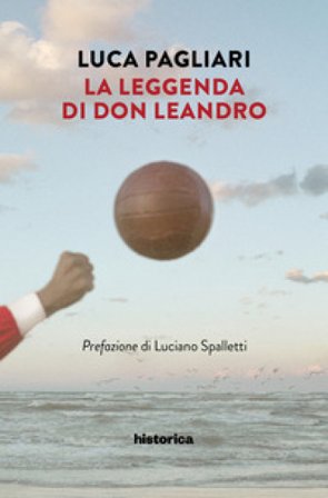 La leggenda di Don Leandro Luca Pagliari