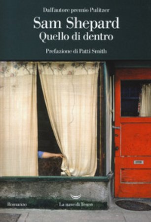Quello di dentro Sam Shepard