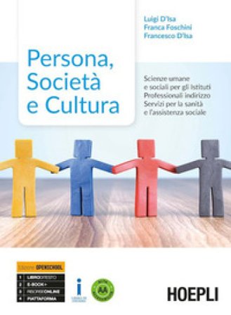 Persona, società e cultura. Con Quaderno di laboratorio. Scienze umane e sociali per gli istituti professionali. Per gli Ist. professionali. Con e-
