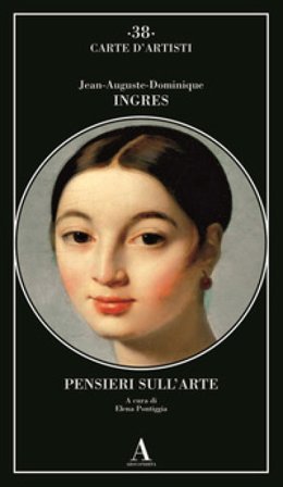 Pensieri sull'arte Jean-Auguste-Dominique Ingres