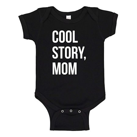Cool Story Mom - Baby Body