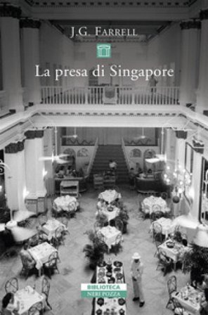 La presa di Singapore James Gordon Farrell
