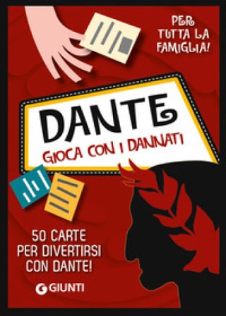 Dante. Gioca con i dannati. Con 50 Carte Beniamino Sidoti