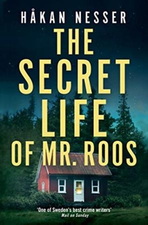 Secret Life of Mr Roos - Bok av Håkan Nesser - Pocket