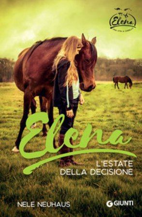 Elena. L'estate della decisione Nele Neuhaus
