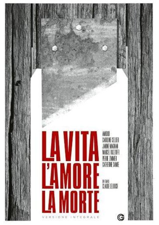 Vita, L'Amore, La Morte (La)