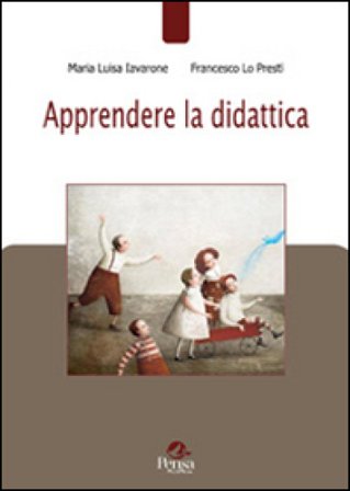 Apprendere la didattica Maria Luisa Iavarone