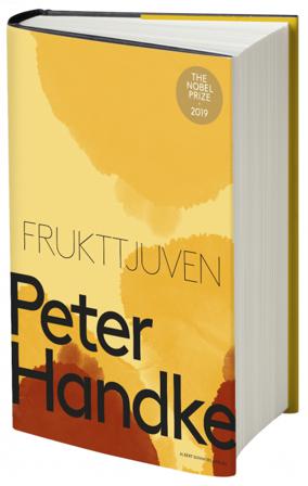 Frukttjuven eller Enkel resa till landets inre - Bok av Peter Handke - Inbunden