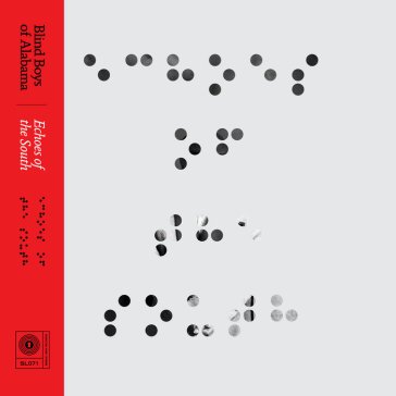 Echoes of the south Blind Boys Of Alabam