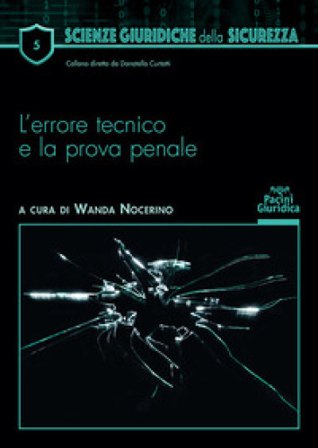 L'errore tecnico e la prova penale