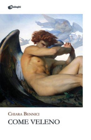 Come veleno Chiara Bennici