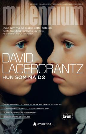 Hun som må dø - Bok av David Lagercrantz - Hardback
