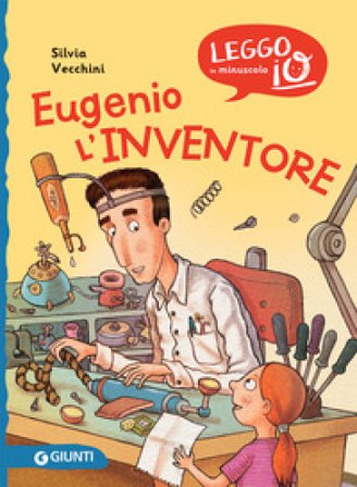 Eugenio l'inventore Silvia Vecchini