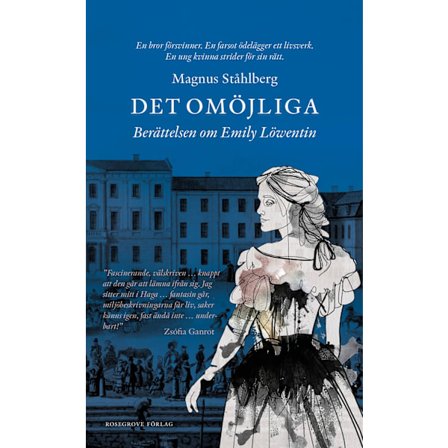 Det omöjliga : berättelsen om Emily Löwentin 9789151984742