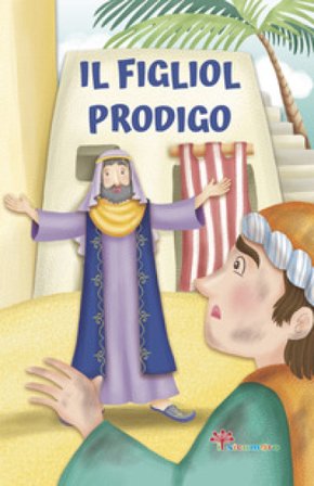 Figliol prodigo. Le paraboline Francesca Fabris