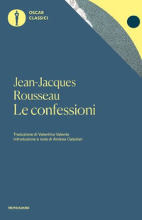 Le confessioni Jean-Jacques Rousseau