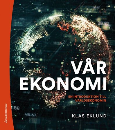Vår ekonomi - En introduktion till världsekonomin