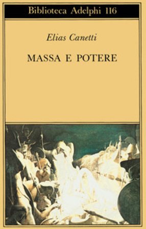 Massa e potere Elias Canetti