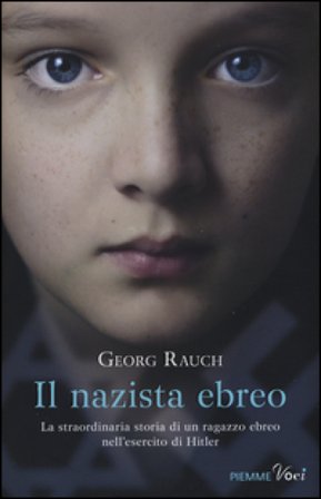 Il nazista ebreo Georg Rauch