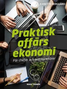 Praktisk affärsekonomi - för chefer och entreprenörer