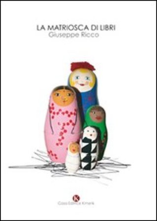 La matriosca di libri Giuseppe Ricco
