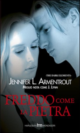Freddo come la pietra. The dark elements. Vol. 2 Jennifer L. Armentrout