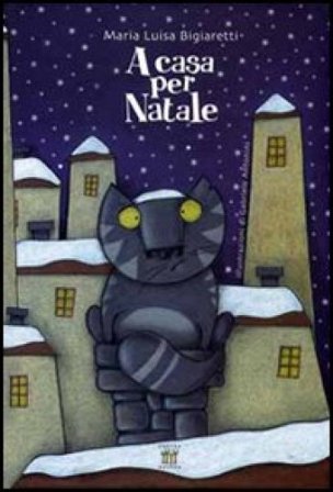 A casa per Natale. Ediz. illustrata M. Luisa Bigiaretti