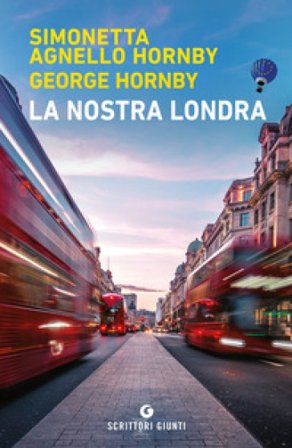 La nostra Londra Simonetta Agnello Hornby