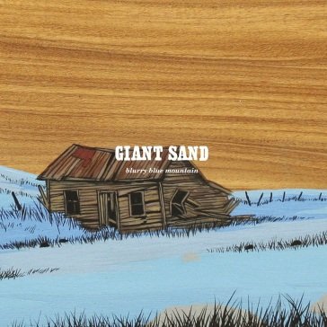 Blurry blue mountain Giant Sand
