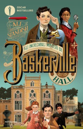 Gli incredibili misteri di Baskerville Hall Ali Standish