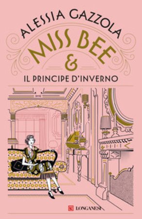 Miss Bee e il principe d'inverno Alessia Gazzola