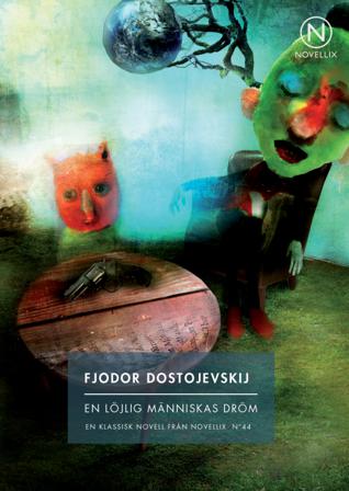 En löjlig människas dröm - Bok av Fjodor Dostojevskij - Häfte