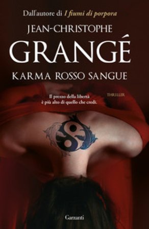 Karma rosso sangue Jean-Christophe Grangé