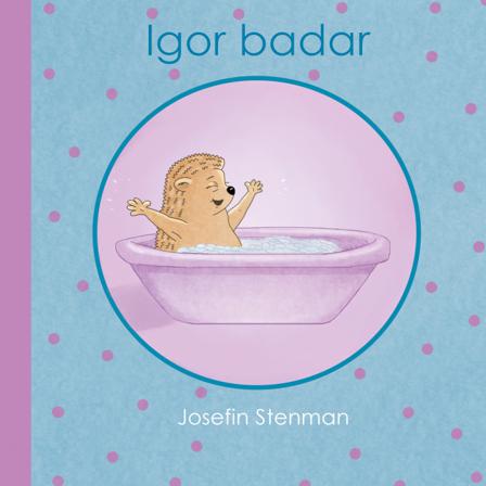 Igor badar - Bok av Josefin Stenman - Board book