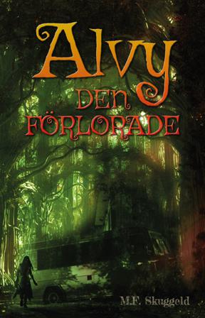 Den förlorade - Bok av M.F. Skuggeld - Häfte
