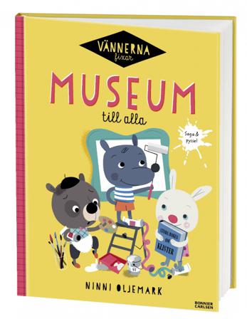 Vännerna fixar museum till alla - Bok av Ninni Oljemark - Inbunden