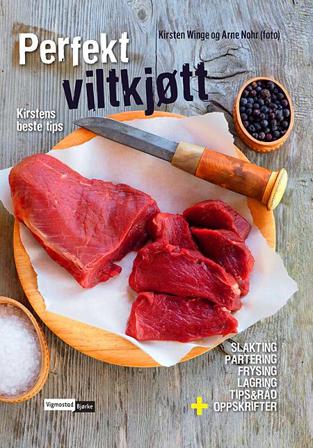 Perfekt viltkjøtt - Bok av Kirsten Winge - Hardback