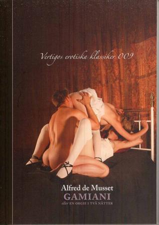 Gamiani : eller en origie i två nätter - Bok av Alfred de Musset - Häfte